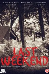 Last Weekend 2017 постер
