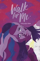 Walk for Me постер