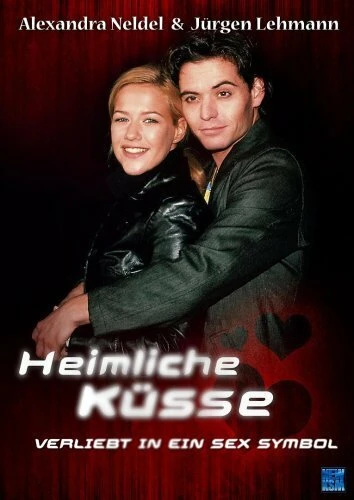 Постер Heimliche Küsse - Verliebt in ein Sex-Symbol