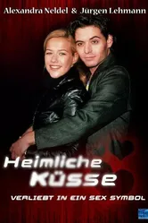 Heimliche Küsse - Verliebt in ein Sex-Symbol постер