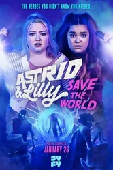 Astrid and Lilly save the World постер