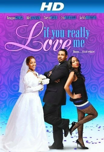 Постер If You Really Love Me