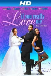If You Really Love Me постер