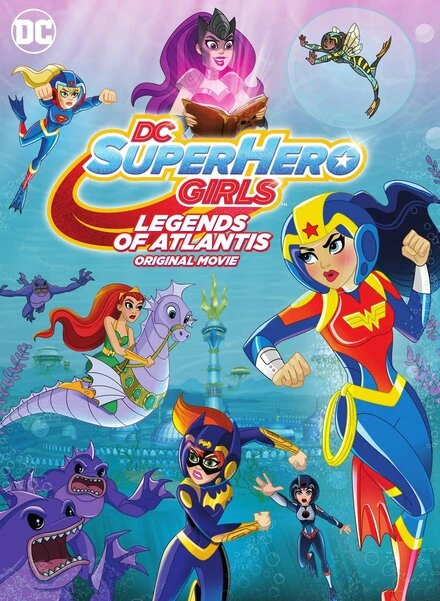 Постер DC Super Hero Girls: Legends of Atlantis