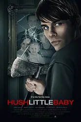 Hush Little Baby 2017 постер