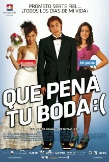 Постер Qué pena tu boda