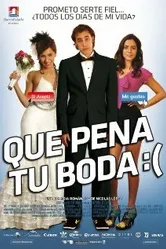 Qué pena tu boda постер
