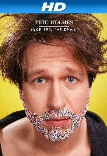 Постер Pete Holmes: Nice Try, the Devil!