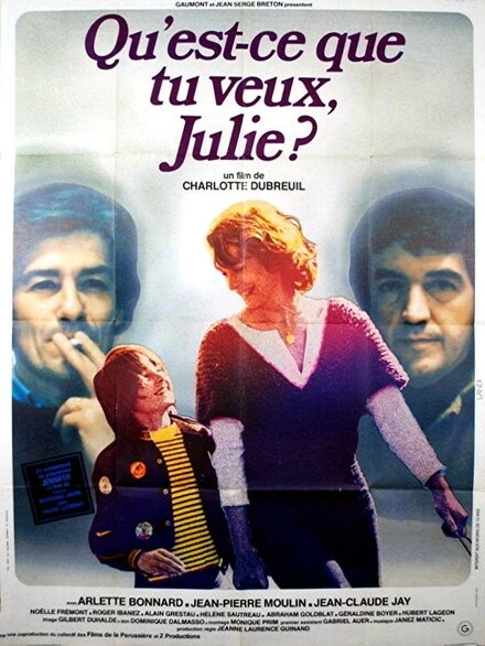 Постер Qu'est-ce que tu veux Julie?