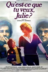 Qu'est-ce que tu veux Julie? постер