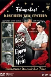 Rote Rosen, rote Lippen, roter Wein постер