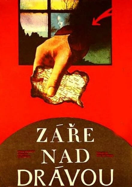 Постер Зарево над Дравой 1973
