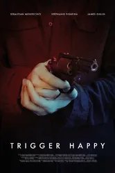 Trigger Happy 2016 постер