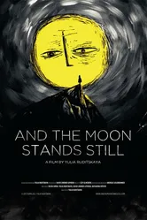 And the Moon Stands Still постер