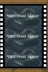 Get That Man постер