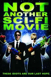 Not Another Sci-Fi Movie постер