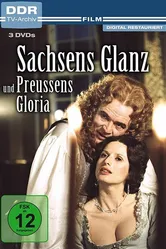 Sachsens Glanz und Preußens Gloria: Gräfin Cosel постер