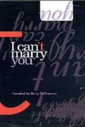I Can't Marry You постер