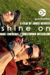 Shine On постер
