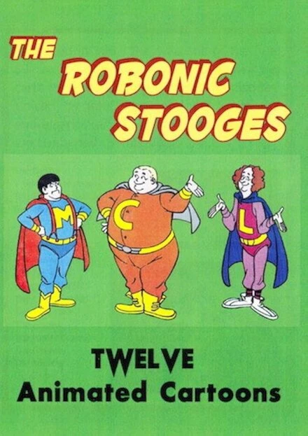 Постер The Robonic Stooges