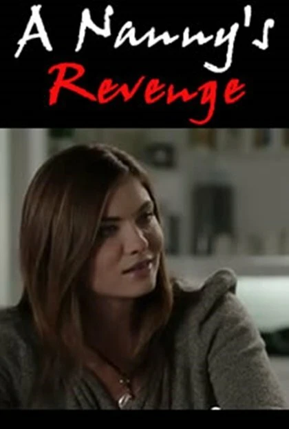 Постер A Nanny's Revenge