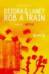 Дейдра и Лани грабят поезд 2017 постер