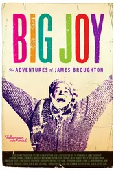 Big Joy: The Adventures of James Broughton постер