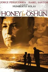 Мёд для Ошуна 2001 постер