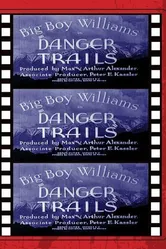 Danger Trails постер