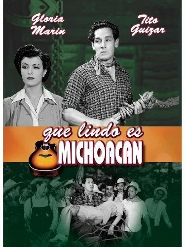 Постер ¡Qué lindo es Michoacán!