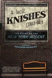 If These Knishes Could Talk: The Story of the NY Accent постер
