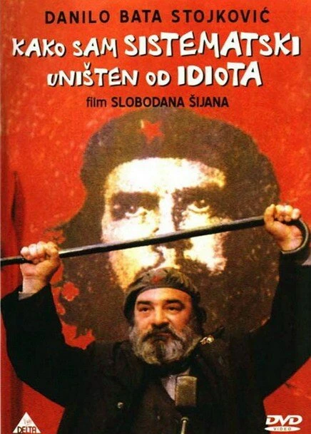 Постер Как меня систематически уничтожали идиоты 1983