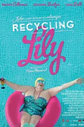 Recycling Lily постер