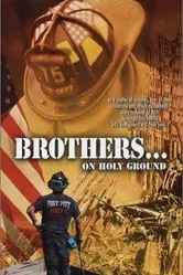 Brothers... On Holy Ground постер