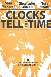 Clocks Tell the Time постер