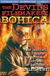 The Devil's Filmmaker: Bohica постер