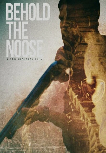 Постер Behold the Noose