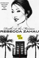 Death at the Mansion: Rebecca Zahau постер