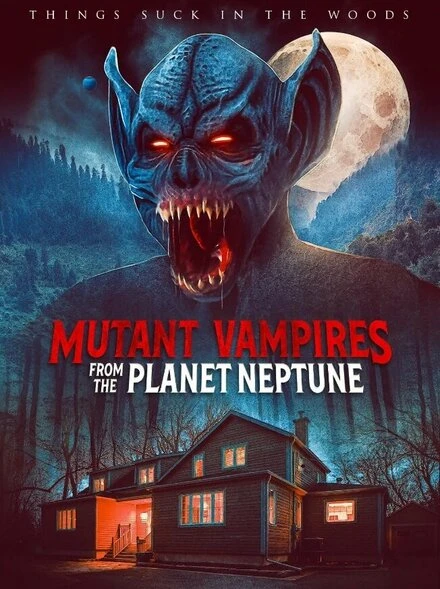 Постер Mutant Vampires from the Planet Neptune
