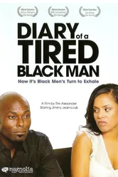 Diary of a Tired Black Man постер