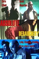Absolute Debauchery постер