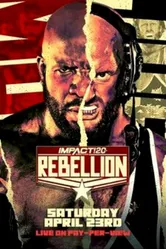 Impact Wrestling: Rebellion 2022 постер