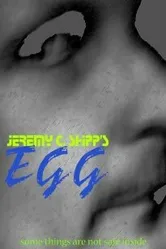 Jeremy C. Shipp's 'Egg' постер