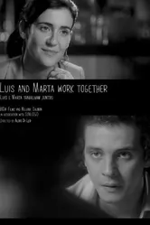 Luis and Marta Work Together постер