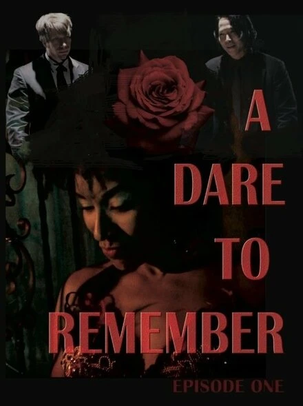 Постер A Dare to Remember