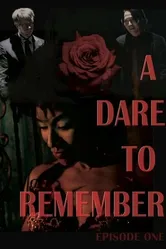 A Dare to Remember постер