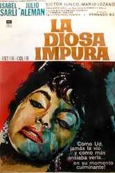 La diosa impura постер