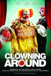 Clowning Around 2013 постер