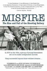 Misfire: The Rise and Fall of the Shooting Gallery постер