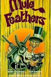 Mule Feathers постер